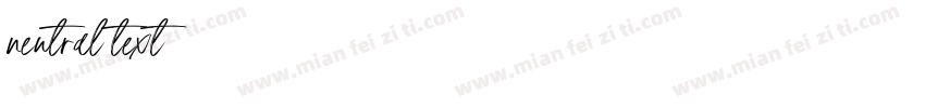 neutral text字体转换